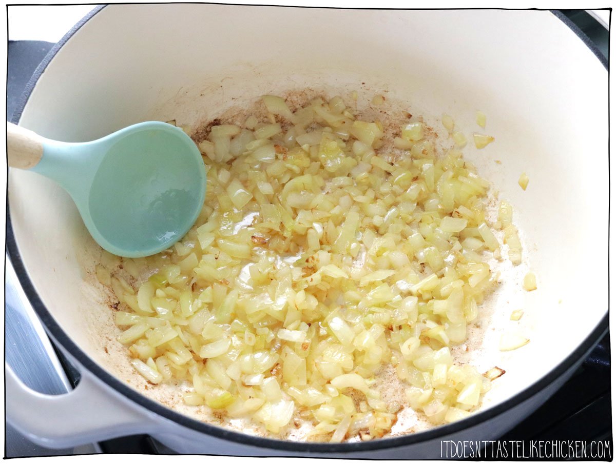sauté onions and garlic.