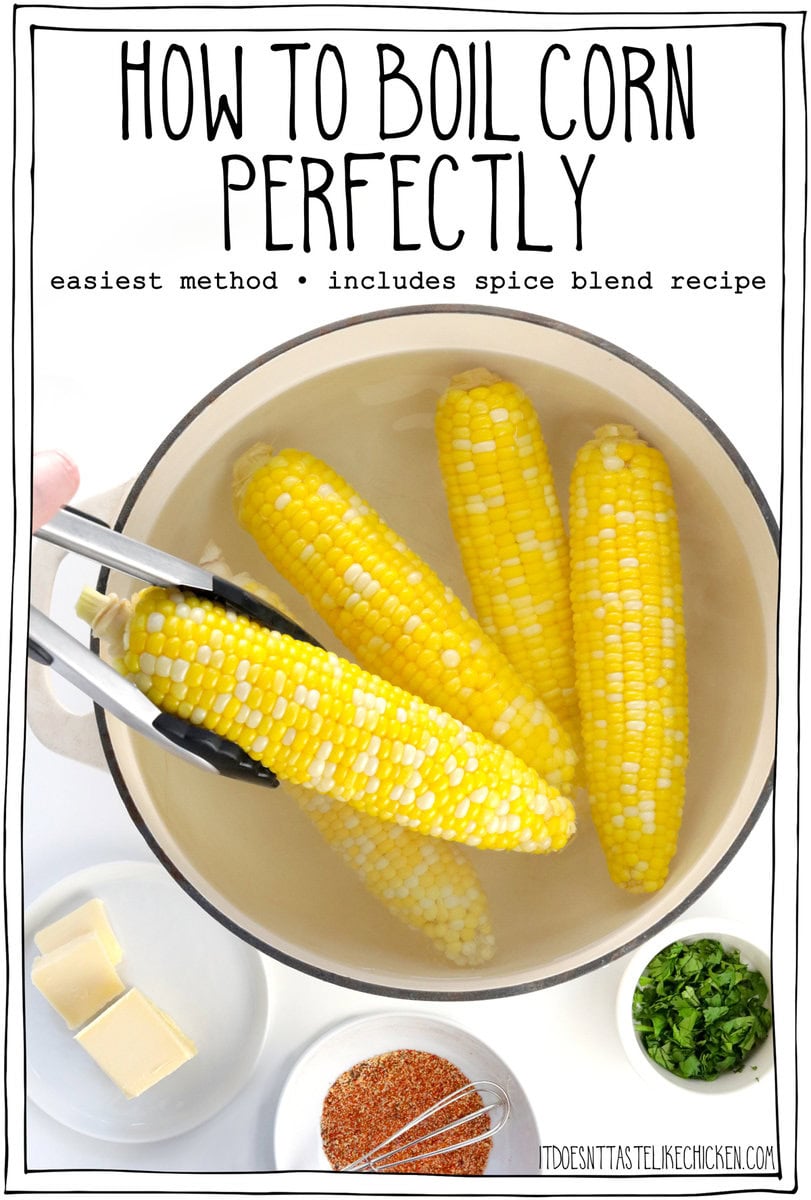 How to Boil Corn on the Cob Perfectly! The easiest method for boiling corn on the cob is here! This fail-proof method keeps your corn tender, sweet, and crisp, and includes an optional spice blend recipe. Perfect for a summer side dish, and the best part? The corn stays hot while you prep the rest of dinner.