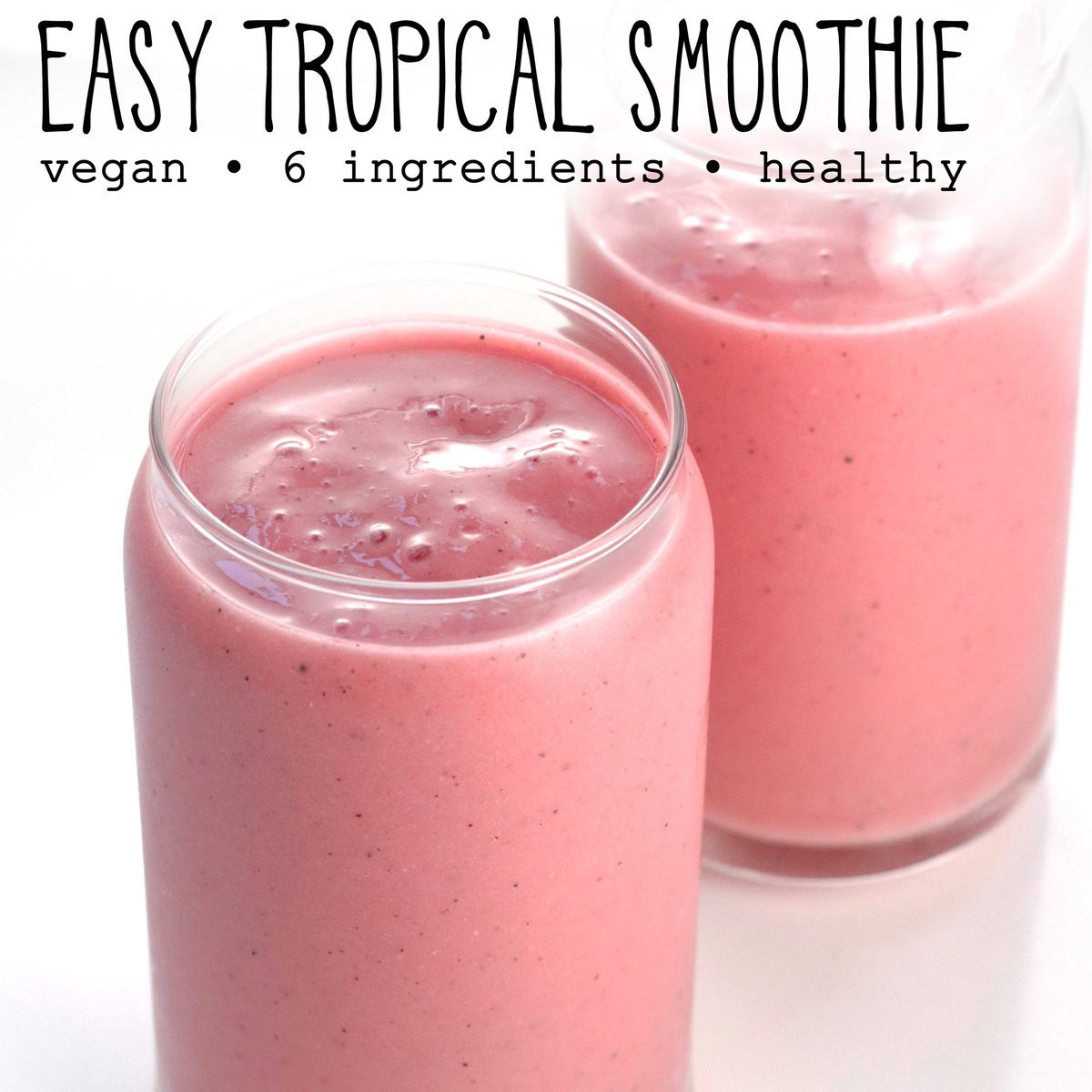 Easy Tropical Smoothie