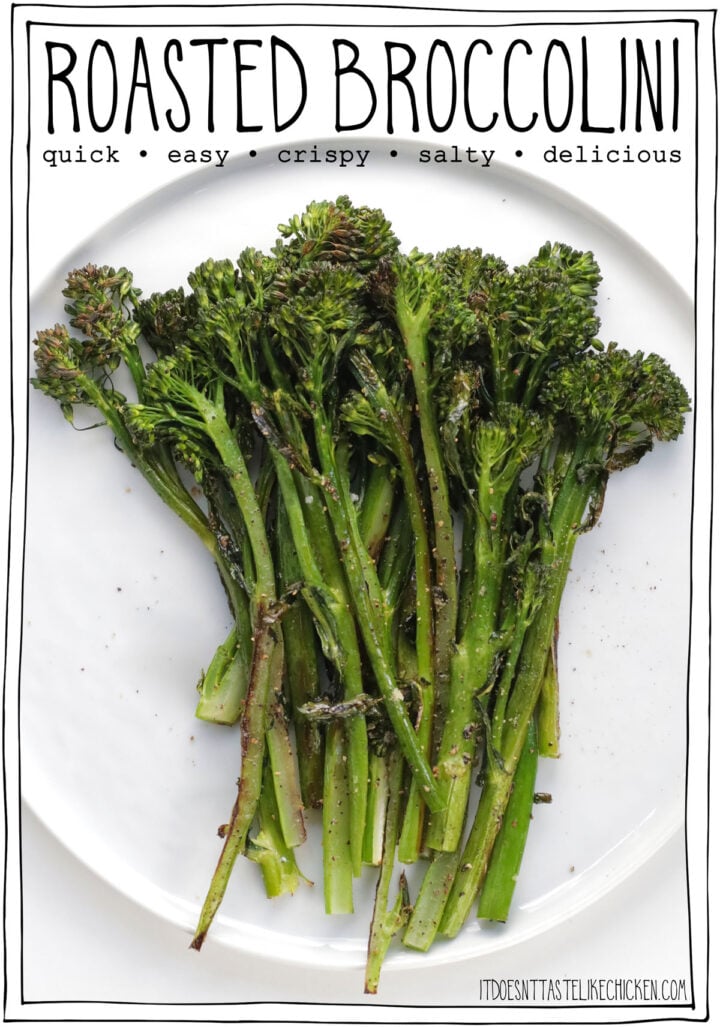 The Best Roasted Broccolini Recipe • It Doesn&rsquo;t Taste Like Chicken